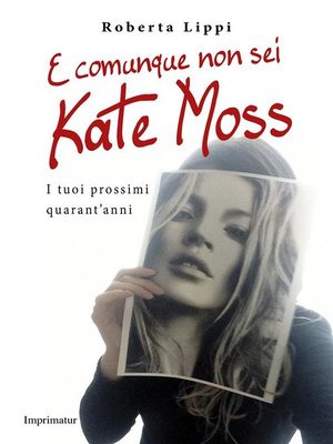 cover image of E comunque non sei Kate Moss